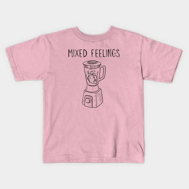 Mixed feelings Kids T-Shirt by WOAT